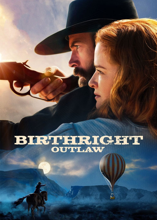 دانلود فیلم یاغی بالفطره Birthright Outlaw 2023