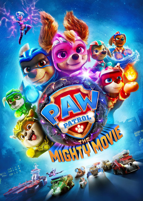 دانلود انیمیشن PAW Patrol: The Mighty Movie 2023