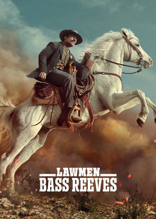 دانلود سریال Lawmen: Bass Reeves 2023