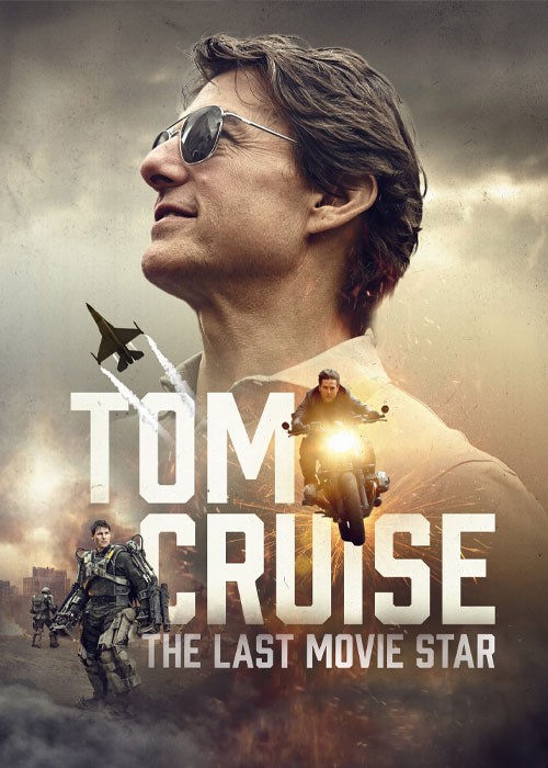 دانلود مستند Tom Cruise: The Last Movie Star 2023