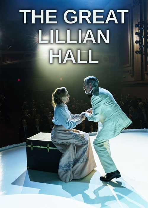 دانلود فیلم خارجی درام تالار لیلیان بزرگ زیرنویس فارسی The Great Lillian Hall 2024 با لینک مستقیم ایرانسل، همراه اول، رایتل آبی